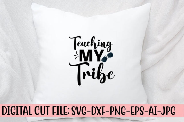 Teaching My Tribe SVG Cut File SVG Syaman 
