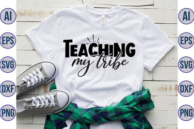 Teaching My Tribe svg SVG orpitasn 