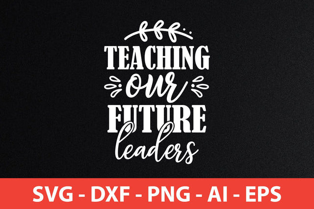 teaching our future leaders svg SVG shah alam 