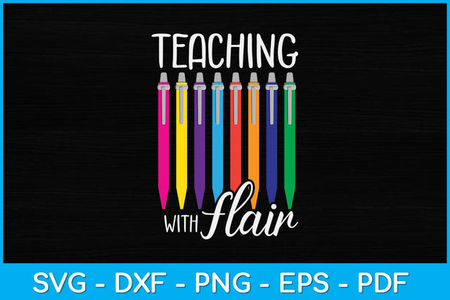 Teaching With Flair Pen School Teachers Svg Design SVG artprintfile 
