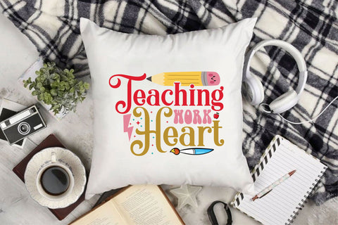 Teaching Work Heart SVG Cricut Files SVG Rupkotha 