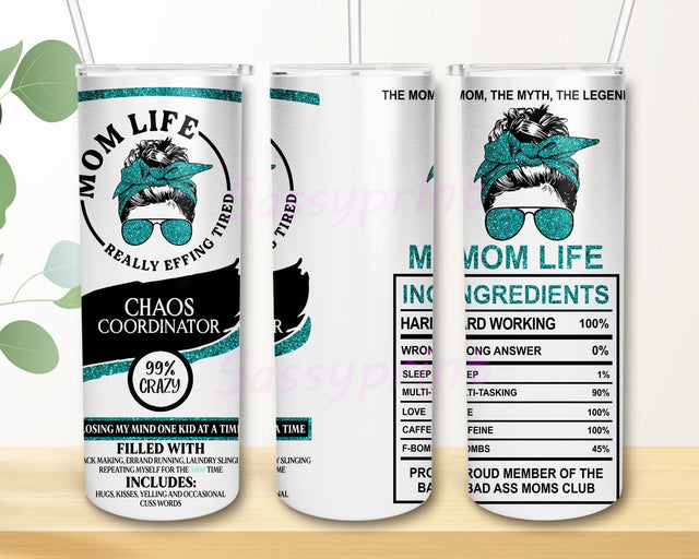 Teal Glitter Mom Life Chaos Coordinator 20oz Skinny Tumbler Png, Mom Claw Tumbler, Mom Life Messy Bun Tumbler, Gifts for Moms Sublimation sassyprint 