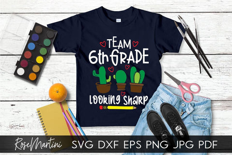 Team 6th Grade Looking Sharp SVG file for cutting machines - Cricut Silhouette, Sublimation Design SVG Back To School cutting file SVG RoseMartiniDesigns 
