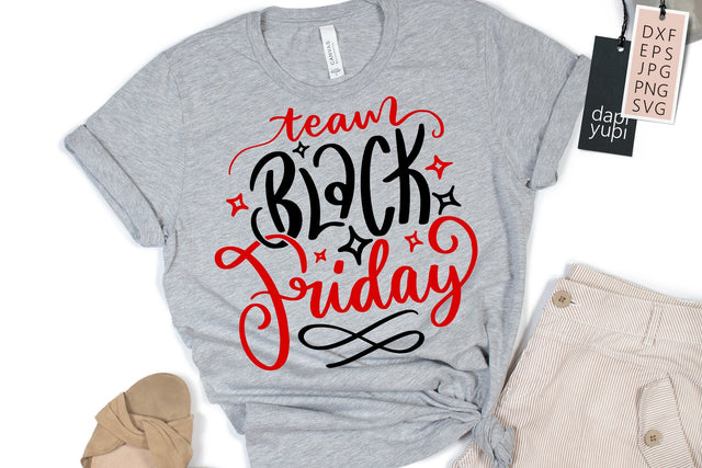 Team Black Friday SVG SVG dapiyupi store 