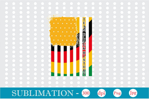 Team Black History Sublimation SVGs,Quotes and Sayings,Food & Drink,On Sale, Print & Cut Sublimation DesignPlante 503 