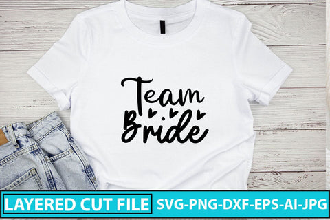 Team Bride SVG Cut File SVG Syaman 