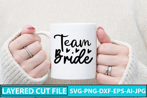 Team Bride SVG Cut File SVG Syaman 