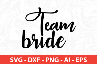team bride SVG SVG nirmal108roy 