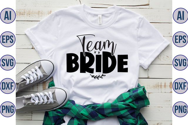 Team Bride svg SVG orpitasn 