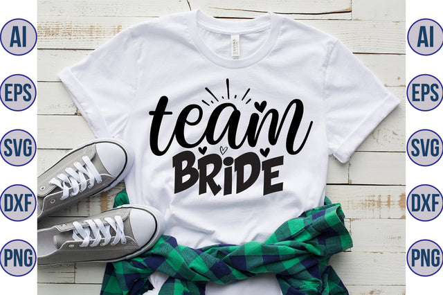 Team Bride svg SVG orpitasn 