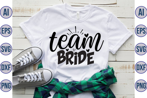 Team Bride svg SVG orpitasn 
