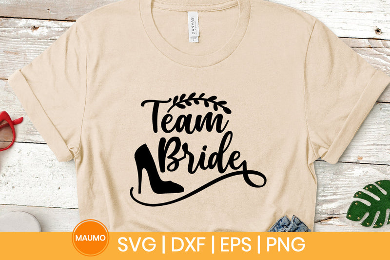 Team bride, wedding svg quote SVG Maumo Designs 