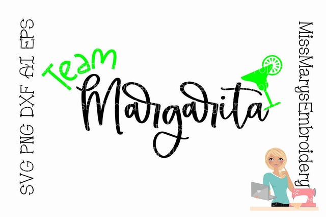 Team Margarita SG | Margarita SVG | Drinks SVG MissMarysEmbroidery 