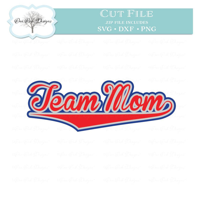 Team Mom Baseball Script SVG One Oak Designs 