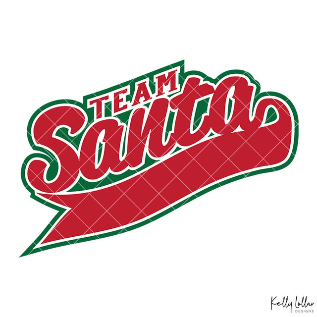 Team Santa SVG Kelly Lollar Designs 