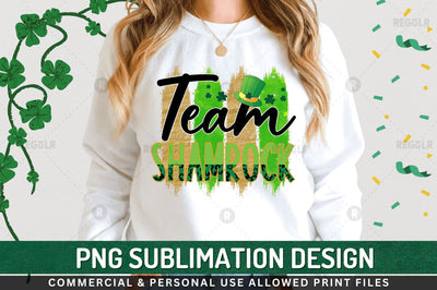 Team shamrock Sublimation PNG Sublimation Regulrcrative 
