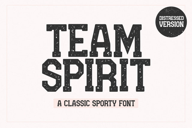 Team Spirit - Distressed Sports Font Font KA Designs 