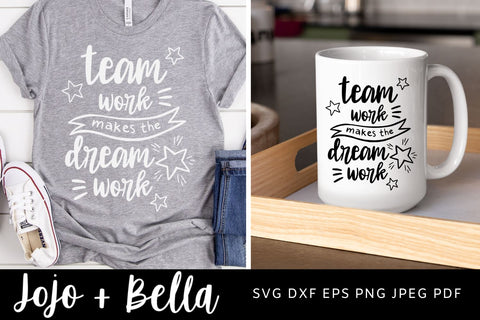 Team Work Makes The Dream Work SVG, Office Svg, Team Svg, Team Spirit Svg, Work SVG, Quote Svg File, Teamwork Svg, Team Work Svg cut file SVG Jojo&Bella 