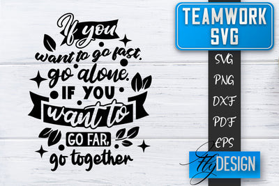 Teamwork SVG | Team Quotes SVG | Dream Team SVG | Leadership SVG Fly Design 