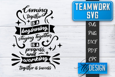 Teamwork SVG | Team Quotes SVG | Dream Team SVG | Leadership SVG Fly Design 