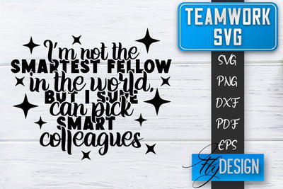 Teamwork SVG | Team Quotes SVG | Dream Team SVG | Leadership SVG Fly Design 