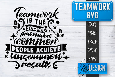 Teamwork SVG | Team Quotes SVG | Dream Team SVG | Leadership SVG Fly Design 
