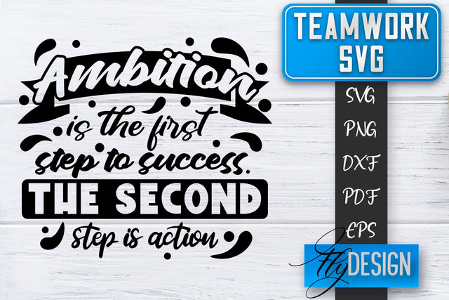 Teamwork SVG | Team Quotes SVG | Dream Team SVG | Leadership SVG Fly Design 