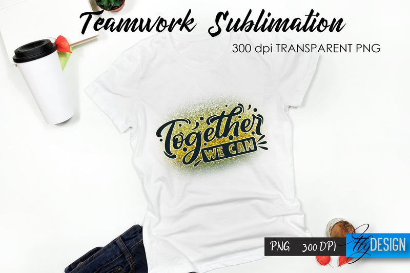 Teamwork T-Shirt Sublimation. Dream Team T-Shirt Design v.36 Sublimation Fly Design 