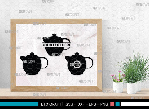 Teapot Monogram, Teapot Silhouette, Teapot SVG, Tea Kettle Svg, Kettle Svg, Coffeepot Svg, Teapot Bundle, SB00176 SVG ETC Craft 