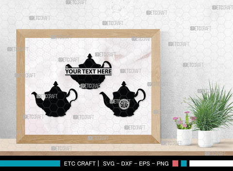 Teapot Monogram, Teapot Silhouette, Teapot SVG, Tea Kettle Svg, Kettle Svg, Coffeepot Svg, Teapot Bundle, SB00176 SVG ETC Craft 