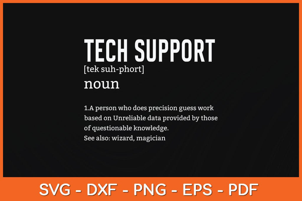 Tech Support Definition Funny Tech Support Svg Cutting File - So Fontsy
