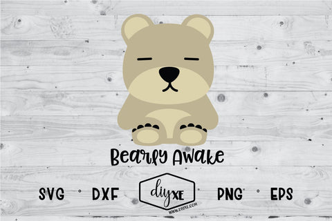 Teddy Bearly Awake SVG DIYxe Designs 