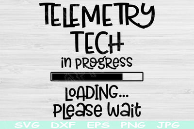 Telemetry Tech Svg In Progress Loading Please Wait Svg, Dxf, Eps, Png Instant Digital Download Design Svg For Cricut, Silhouette Cut Files SVG TiffsCraftyCreations 