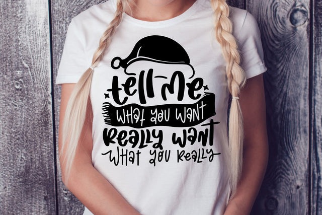 Tell Me What You Want Really Want What You Really SVG SVG dapiyupi store 