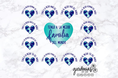 Tengo a la Mejor Familia del Mundo SVG Cut File SVG Gardenias Art Shop 
