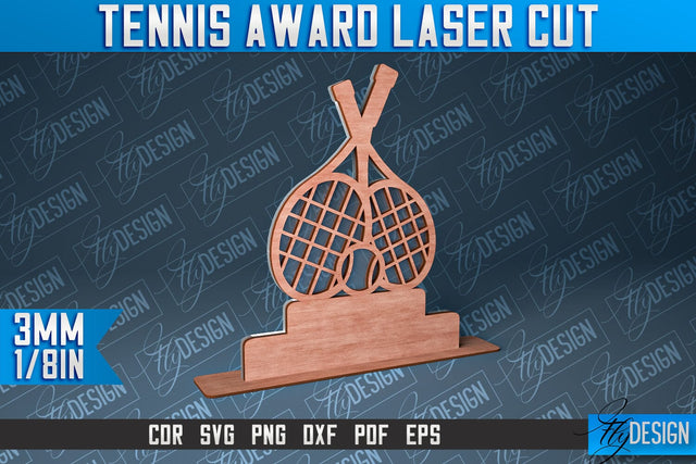 Tennis Award Laser Cut | Laser Cut SVG Design | CNC Files SVG Fly Design 