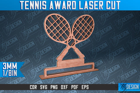 Tennis Award Laser Cut | Laser Cut SVG Design | CNC Files SVG Fly Design 