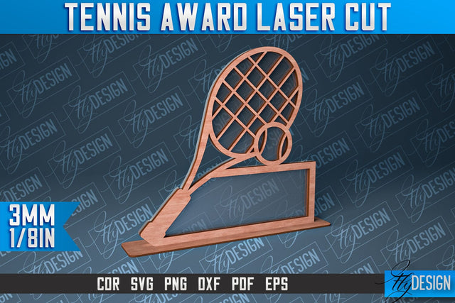 Tennis Award Laser Cut | Laser Cut SVG Design | CNC Files SVG Fly Design 