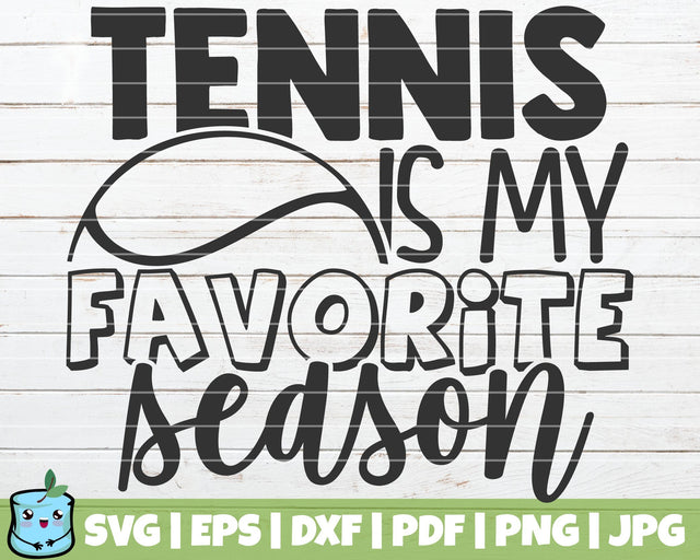Tennis Is My Favorite Season SVG MintyMarshmallows 