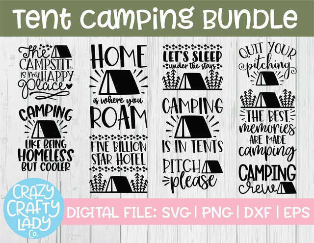 Tent Camping SVG Cut File Bundle SVG Crazy Crafty Lady Co. 