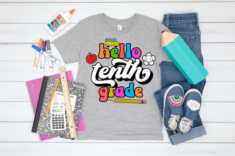 Tenth Grade First Day School I Back to School Sublimation Sublimation Happy Printables Club 