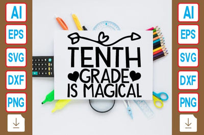 Tenth Grade is Magical SVG Craftlabsvg24 