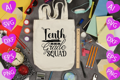 Tenth Grade Squad SVG CraftlabSvg29 