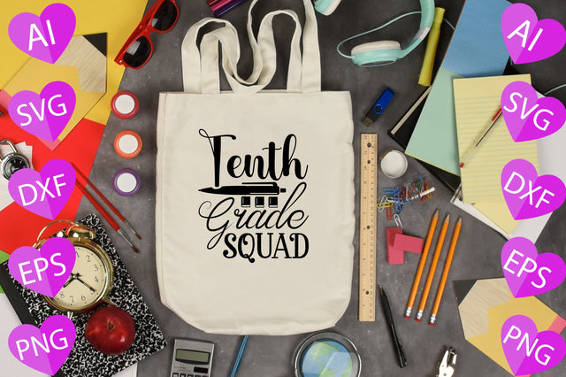 Tenth Grade Squad SVG CraftlabSvg29 
