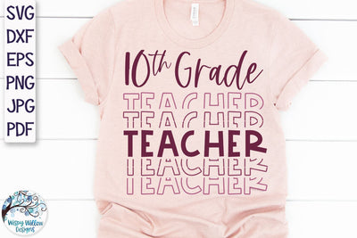 Tenth Grade Teacher SVG SVG Wispy Willow Designs 