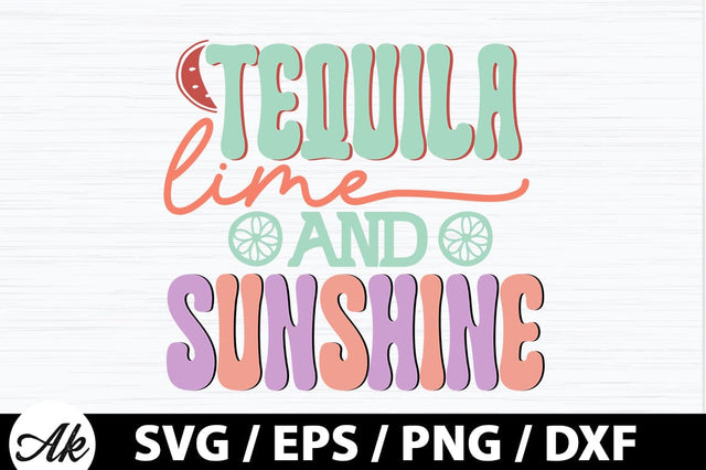 Tequila lime and sunshine Retro SVG SVG akazaddesign 