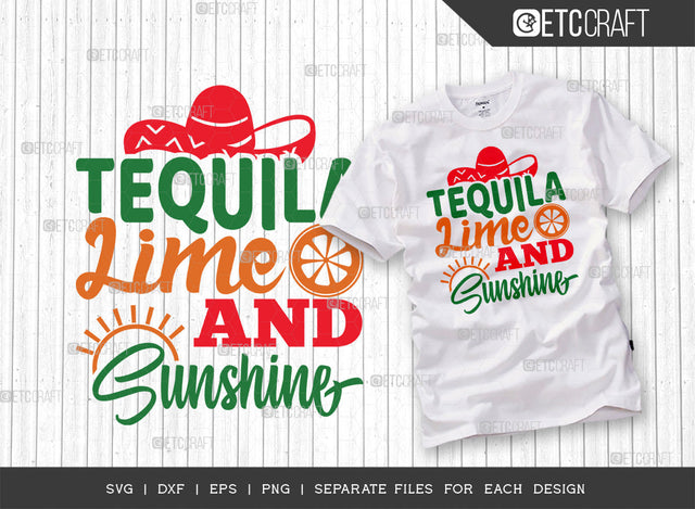 Tequila Lime And Sunshine SVG Cut File | Cinco De Mayo Svg | Mexican Hat Svg | Sunshine Svg | Sombrero Svg | T-shirt Design SVG ETC Craft 