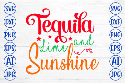 Tequila Lime And Sunshine SVG Design SVG Syaman 