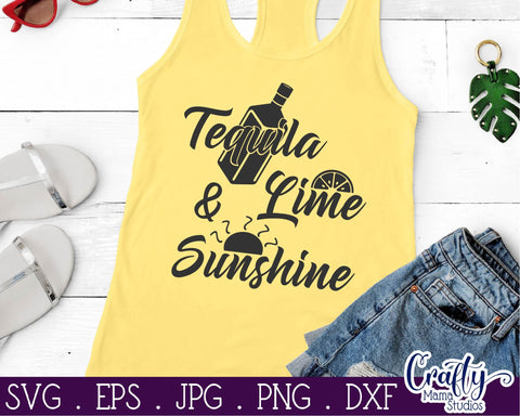 Tequila Lime and Sunshine Svg - Summer Svg - Alcohol Quote Svg SVG Crafty Mama Studios 