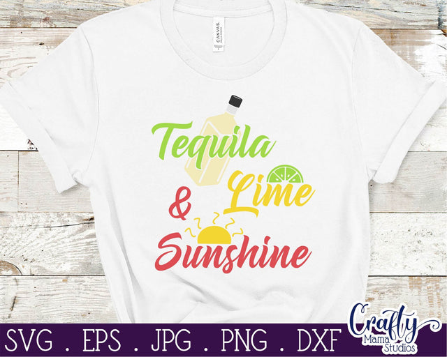 Tequila Lime and Sunshine Svg - Summer Svg - Alcohol Quote Svg SVG Crafty Mama Studios 